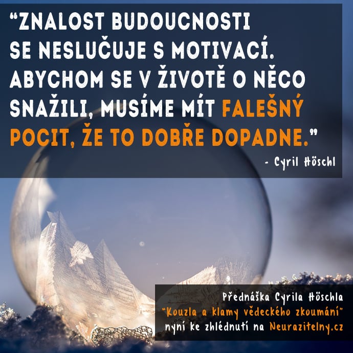 Cyril Höschl citát 3