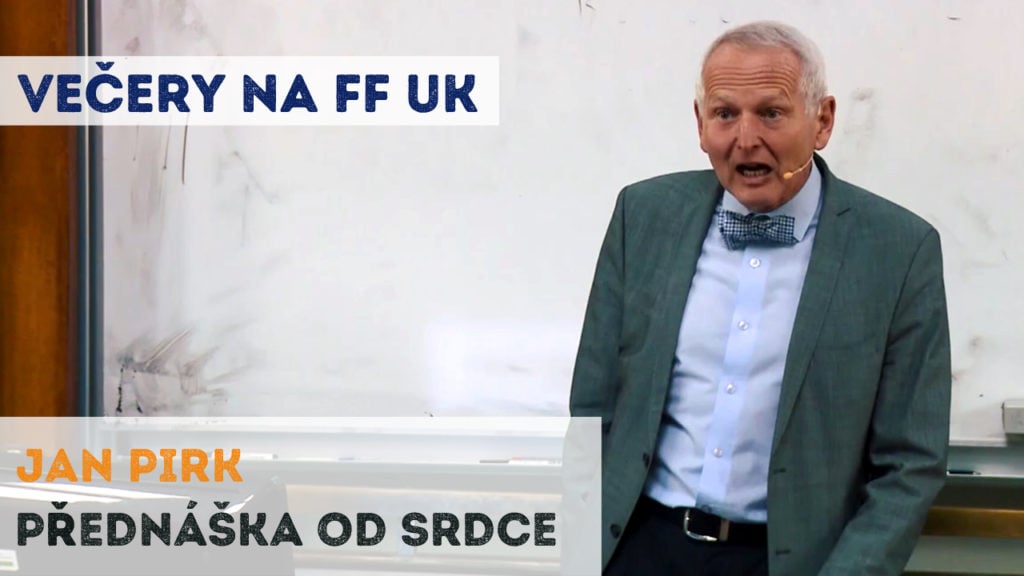 Jan Pirk - Přednáška od srdce