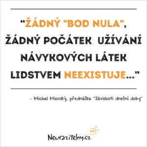 Michal Miovský citáty 3