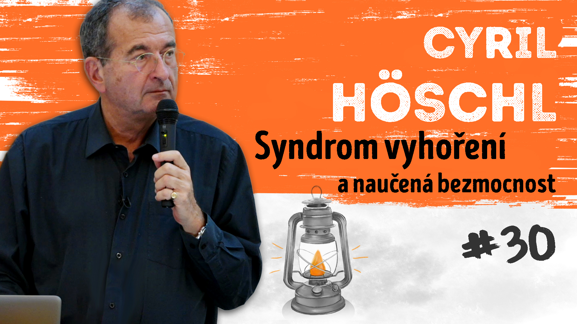Cyril Höschl - Syndrom vyhoření a naučená bezmocnost